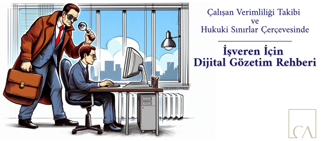 İşveren İçin Dijital Gözetim Rehberi