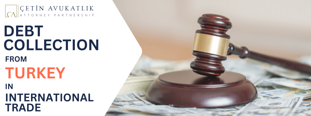 Debt Collection From Turkey